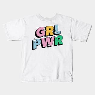 GRL PWR - Positive Vibes Motivation Quote Kids T-Shirt